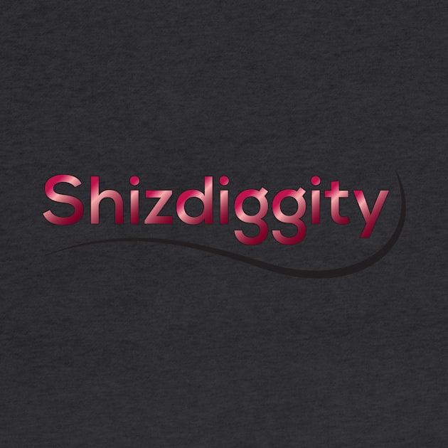 Shizdiggity Podcast by Aduro Merch